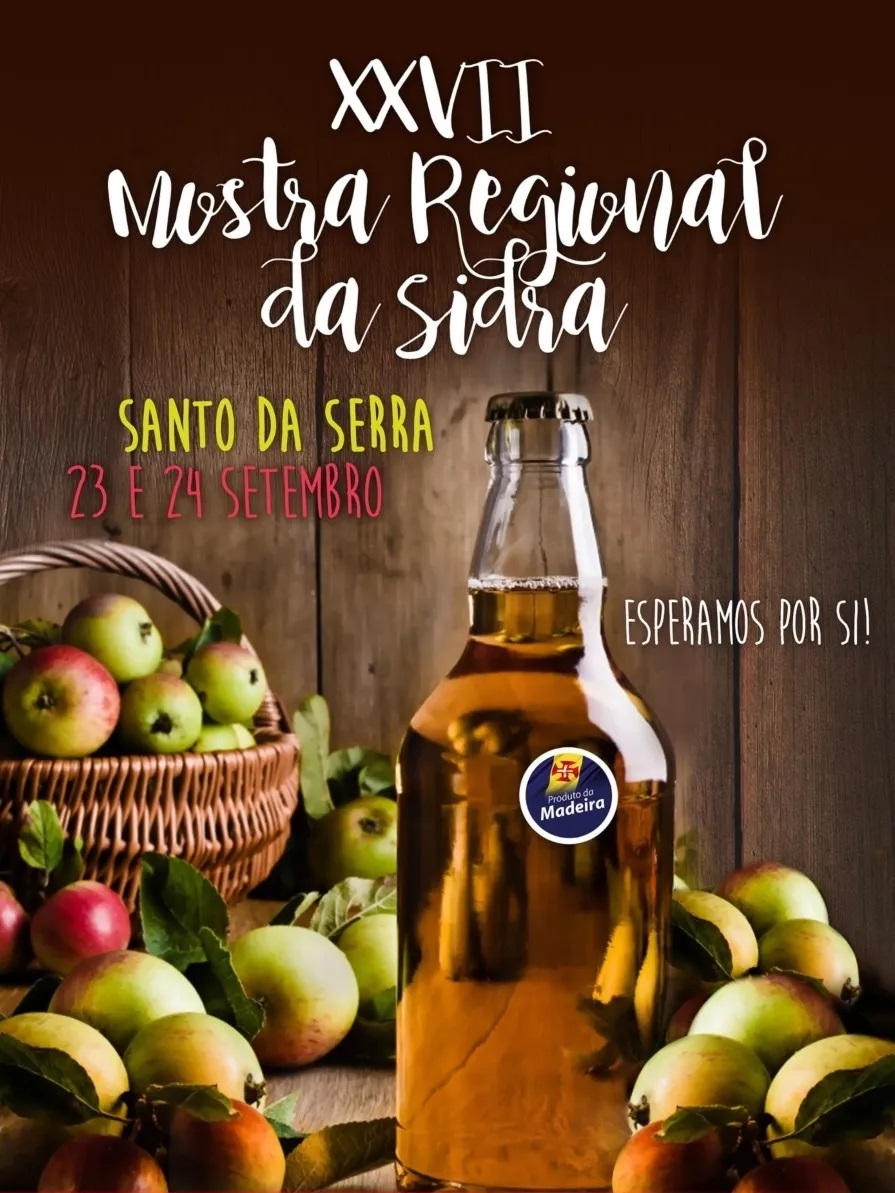 XXVII Mostra Regional da Sidra, Casa do Povo do Santo da Serra, 23 e 24 de setembro de 2017